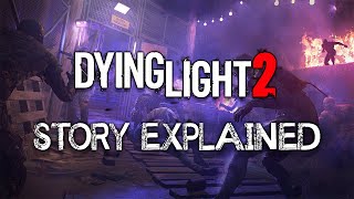 Dying Light 2  Story Explained