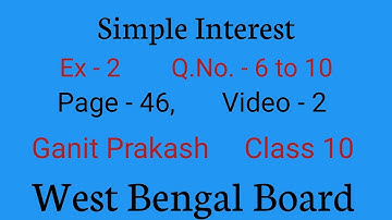Simple Interest Part 2 | Class X Math Chapter 2 | Ganit Prakash | West Bengal Board |