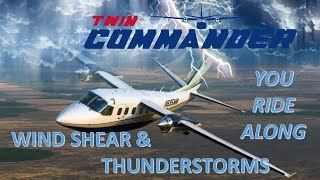Turbo Commander - Wind Shear & Thunderstorms