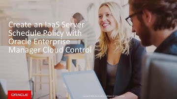 Create an IaaS Server Schedule Policy with Oracle Enterprise Manager Cloud Control