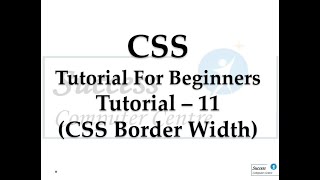 CSS Tutorial for beginners (Tutorial 11 - CSS Border Width)