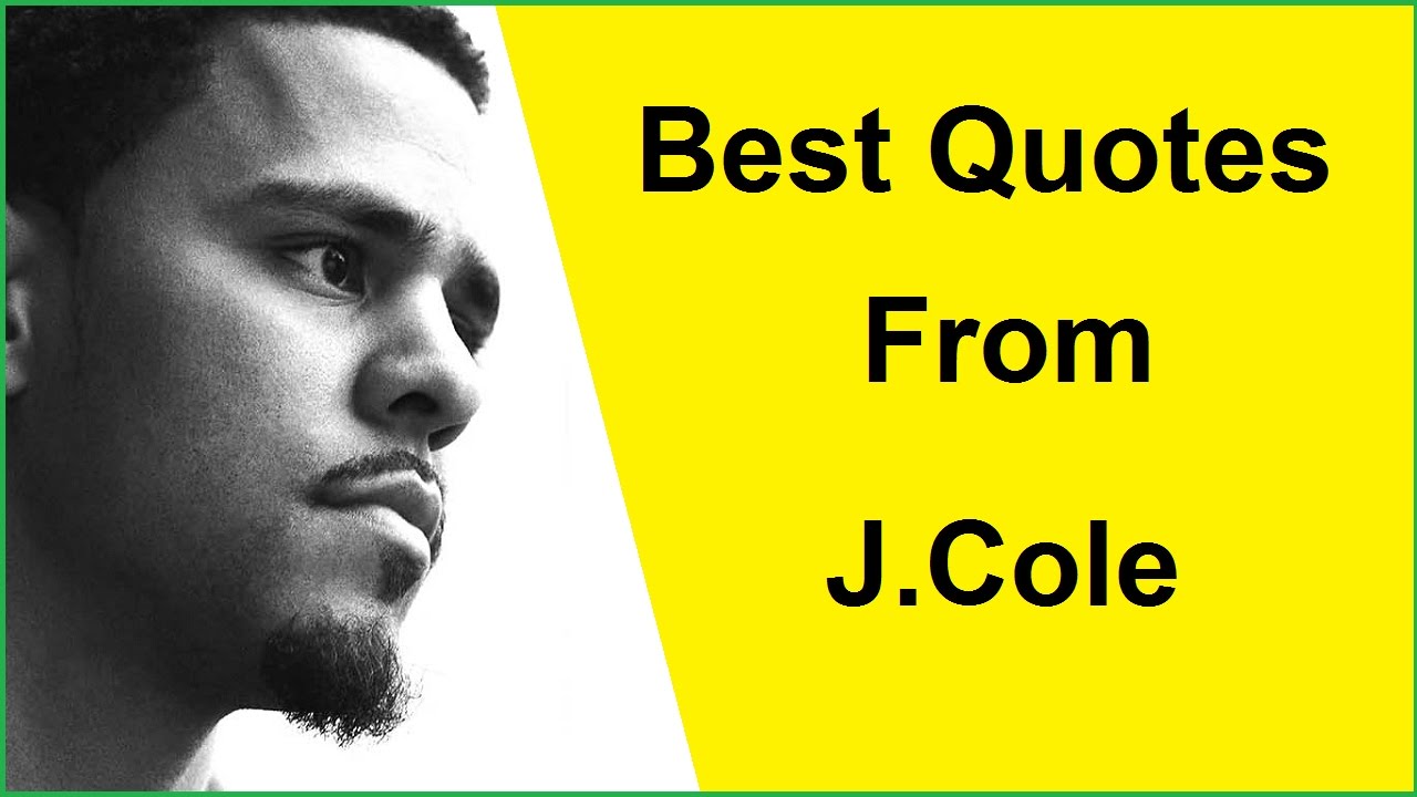 Best Quotes From J Cole - YouTube