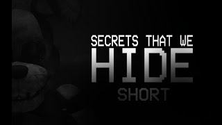 Secrets That We Hide | SFM