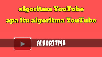 cara algoritma YouTube bekerja. apa sih algoritma YouTube itu ?#riski_yansah #tutorialyoutube 2021..