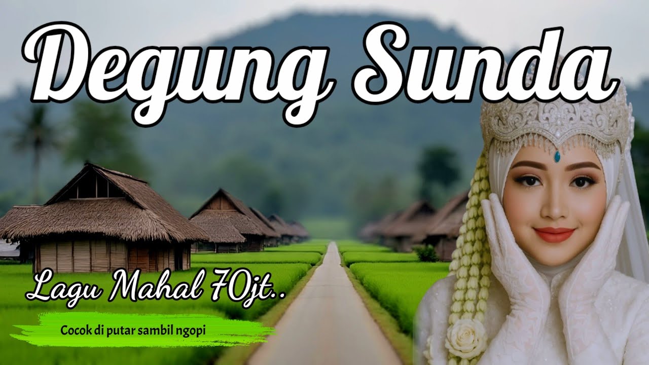 Degung Sunda Pernikahan, Lagu Mahal 70jt, Lagu Hajatan, dengan Suasana Kampung Mirip Jaman Dulu