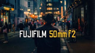 Fujifilm 50mm f2 Review After 4 Years | with samples