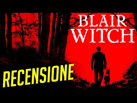 Video: Recensione Di Blair Witch - Orrore Bitorzoluto Che Ha La Sua Giusta Dose Di Paura