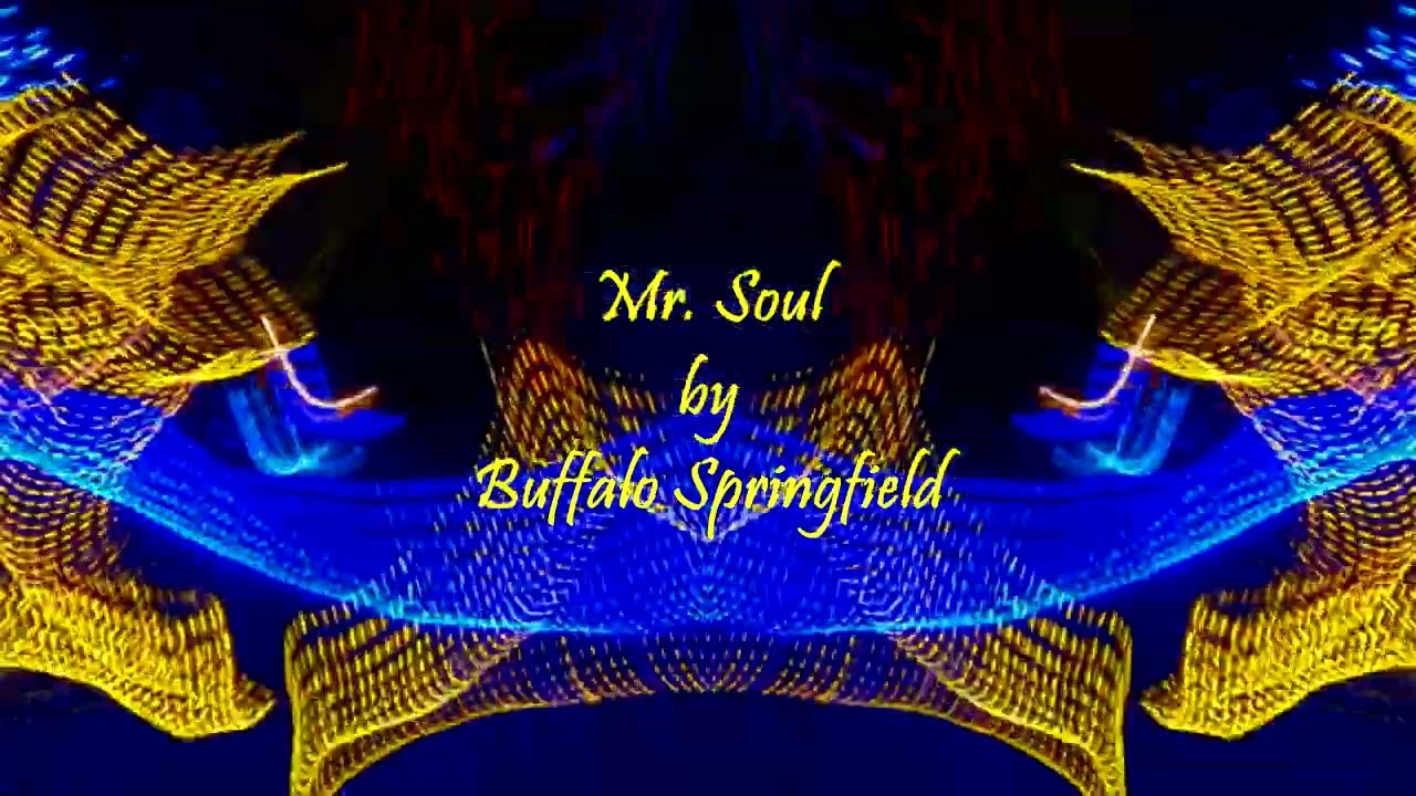 Mr Soul by Buffalo Springfield - YouTube