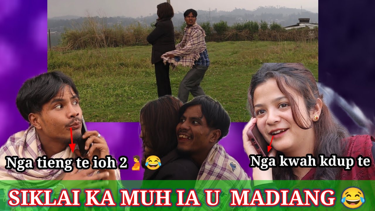 SIKLAI KA MUH IA U DIANG 😂// Madiang Entertainment Group Funny video