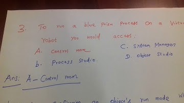 RPA-BLUEPRISM-EXPERIENCED LEVEL INTERVIEW QUESTIONS-Run mode and session