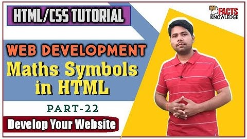 Mathematics Symbol in HTML || HTML/CSS Tutorial Part-22 Web Development #html #css  #factsknowledge