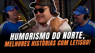 Letisgo Fazendo O Bola Morrer De Rir - Melhores Histórias Do Nordeste