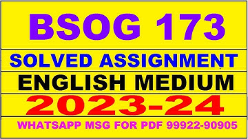 bsog 173 solved assignment 2023-24 | bsog 173 solved assignment in english 2024 | bsog 173 2024