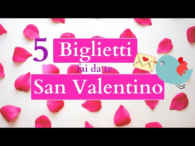 5 BIGLIETTI per SAN VALENTINO fai da te facilissimi - card making tutorial  italiano #8 