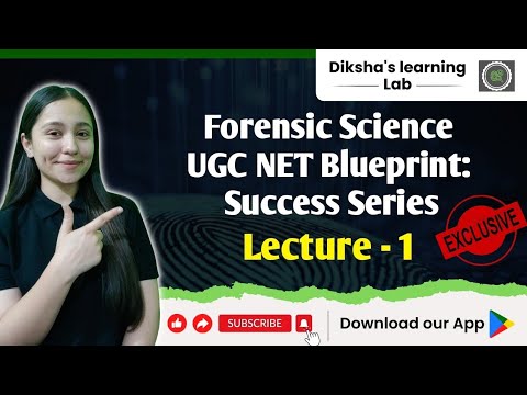 Forensic Science UGC NET Blueprint: Success Series Lecture 1 - YouTube