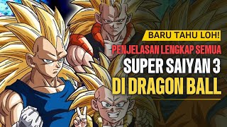 Penjelasan Lengkap Semua Super Saiyan 3 Di Dragon Ball #dragonball #dragonballz #dragonballdaima
