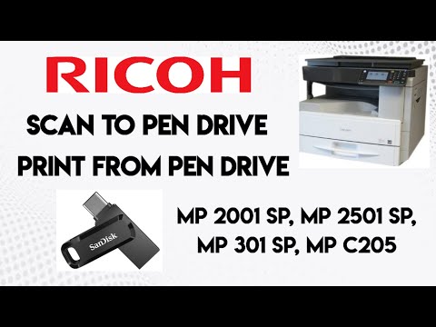 Print and Scan using Pen drive on RICOH MP 2001SP, MP 2501SP, MP 301SP, MP C205 Photocopier/Printer