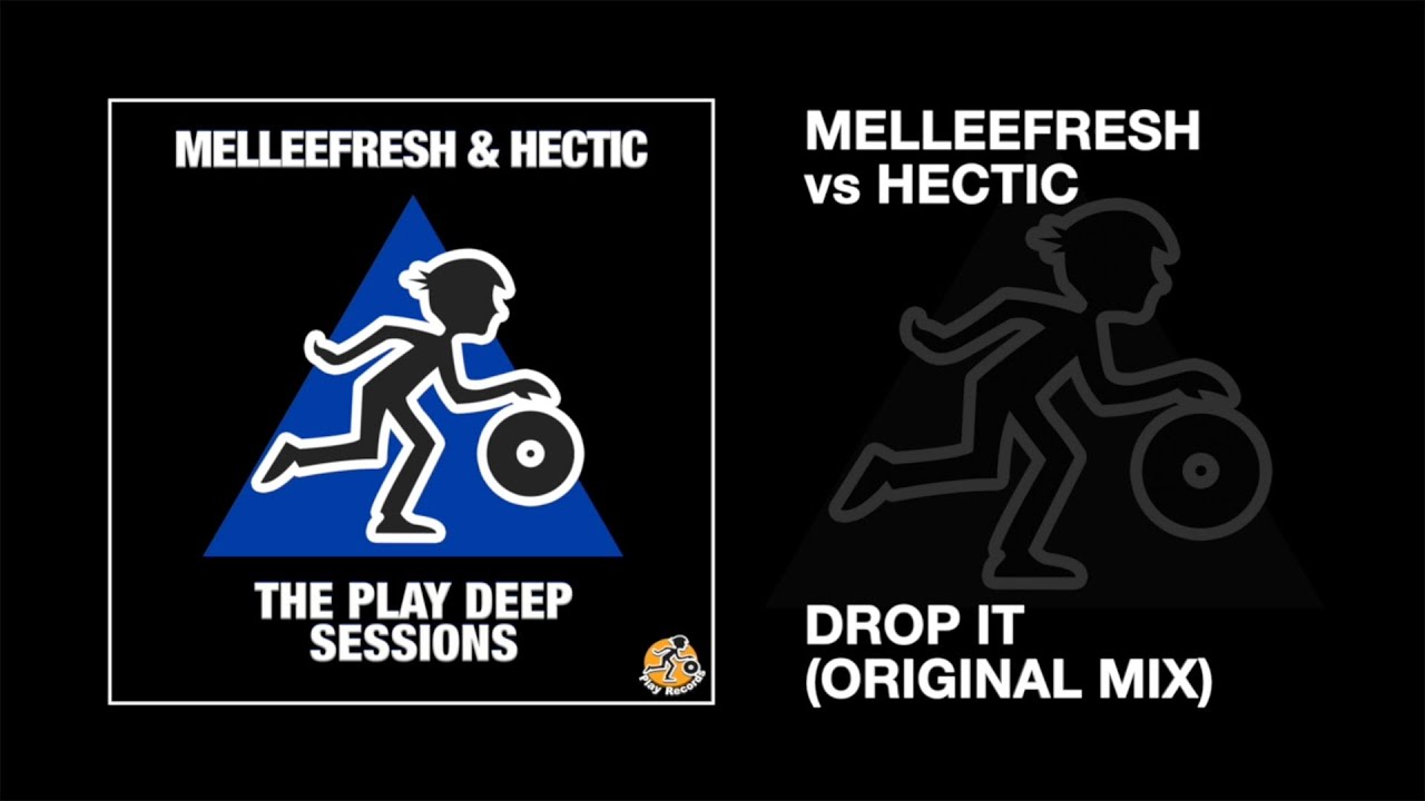 Obejrzyj Melleefresh & Hectic / Drop It (Original Mix) w YouTube Obejrzyj Melleefresh & Hectic / Drop It (Original Mix) w YouTube
