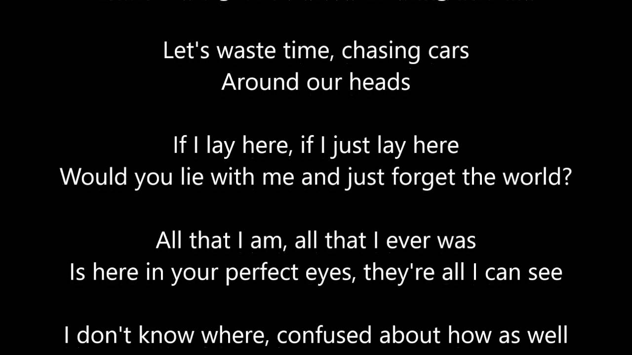 Snow Patrol - Chasing Cars - Lyrics Scrolling - YouTube