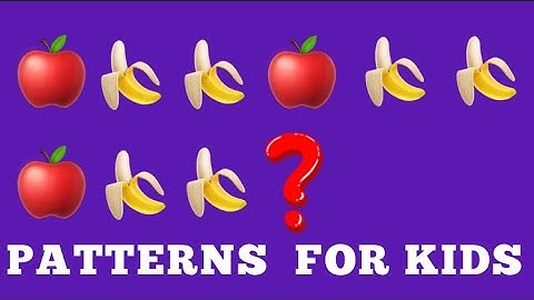 Patterns for Kids/ LEARN PATTERNS / what comes next?