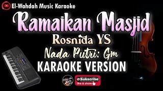 RAMAIKAN MASJID Karaoke (Cipt. M. Juneid) - Nada Putri (Gm) - Qasidah Karaoke