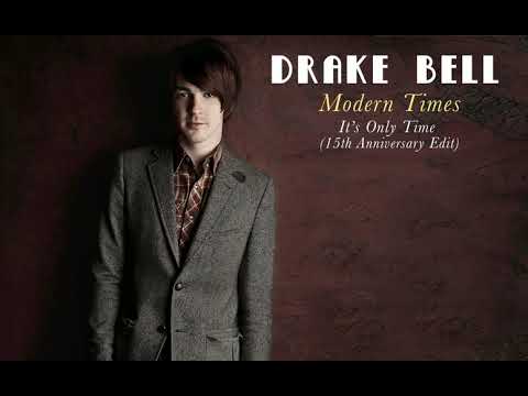 Drake Bell - Modern Times | It's Only Time (15th Anniversary Edit)