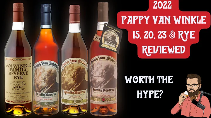 Reviewed: 2022 Pappy Van Winkle 15, 20, 23, and 13...