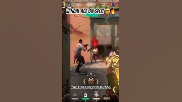 Vandal Ace on Valorant Split 🤯🔥