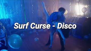 Video thumbnail of "Surf Curse - Disco (Lyrics / Subtitulada Español)"