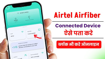 Airtel Airfiber Connected Devices Check | How to find out how many devices are connected to Airte...