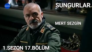 Sungurlar 1.Sezon 17.Bölüm