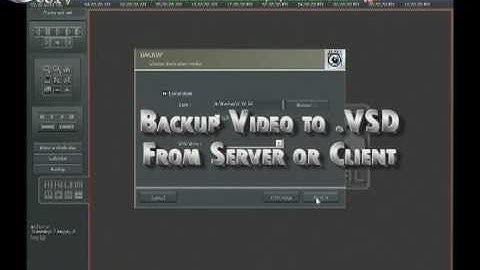 Backup Video to VSD file from your Alnet PC-Based DVR or NVR Software