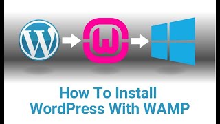 Build Your First Wordpress Website Using WAMP Server | Wordpress On Local Host 2020 | 10 minutes