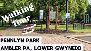 Pennlyn Ambler Park Walking Tour Lower Gwynedd PA