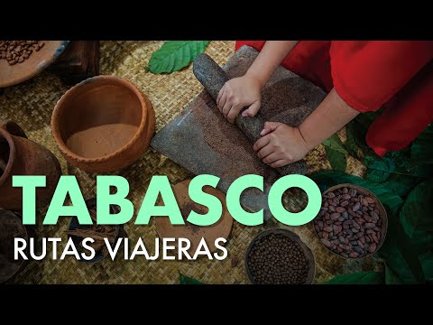 Ruta Viajera: Tabasco