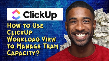How to Use ClickUp Workload View to Manage Team Capacity