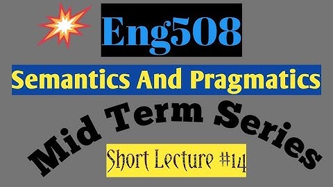 Eng508||Lesson 14|Short Lectures||Midterm Series||@SWA