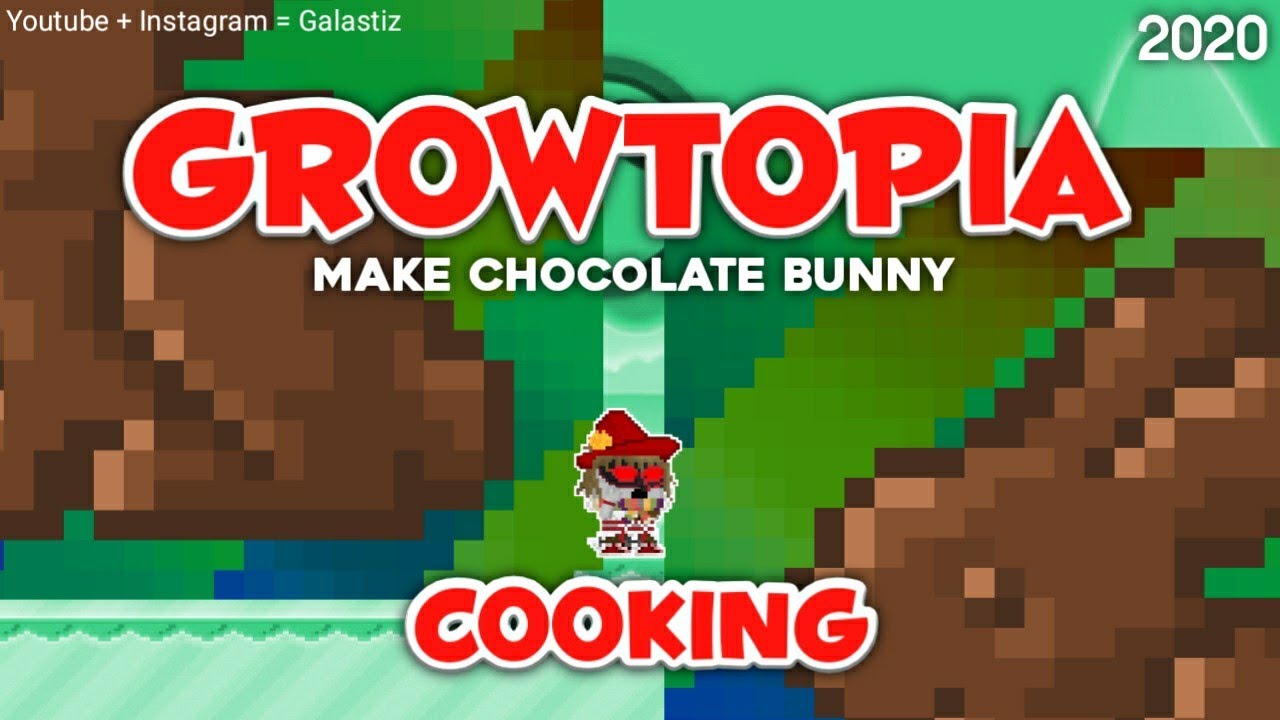 Chocolate Bunny Growtopia Cooking YouTube