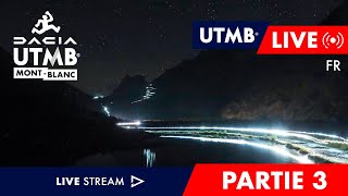 REPLAY - Dacia UTMB Mont-Blanc 2023 - Live Français ???????? - UTMB - 3