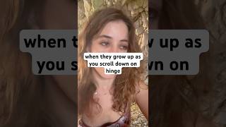 when they grow up as you scroll down on hinge #date #hinge #single #datingapps