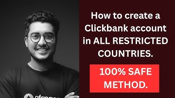 How to create a Clickbank account in Nigeria (AND ALL RESTRICTED COUNTRIES)