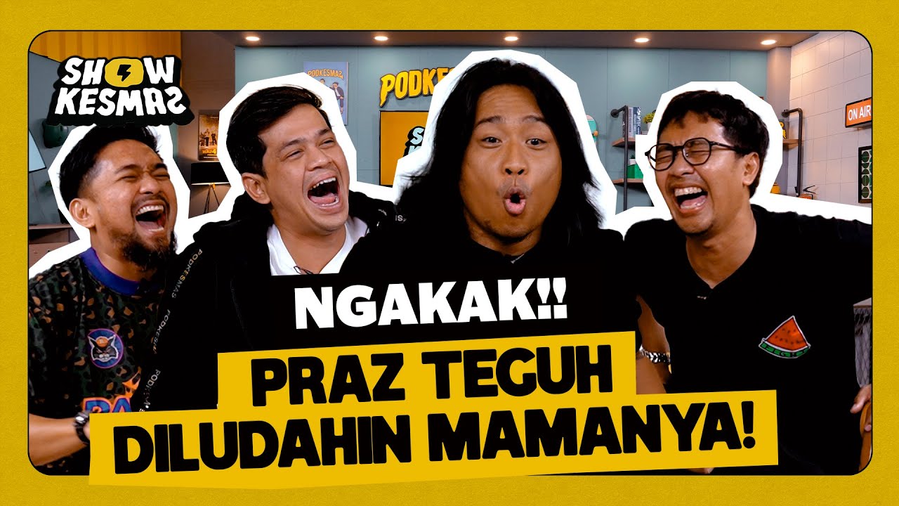 SHOWKESMAS - PRAZ CURHAT SOAL MALAM PERTAMA, EH MAMA IKUTAN NGASIH GAYA!