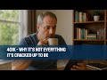401k - Why It’s Not Everything It’s Cracked Up To Be