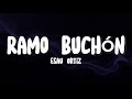 Esau Ortiz Ramo Buchón Letra Lyrics mp3