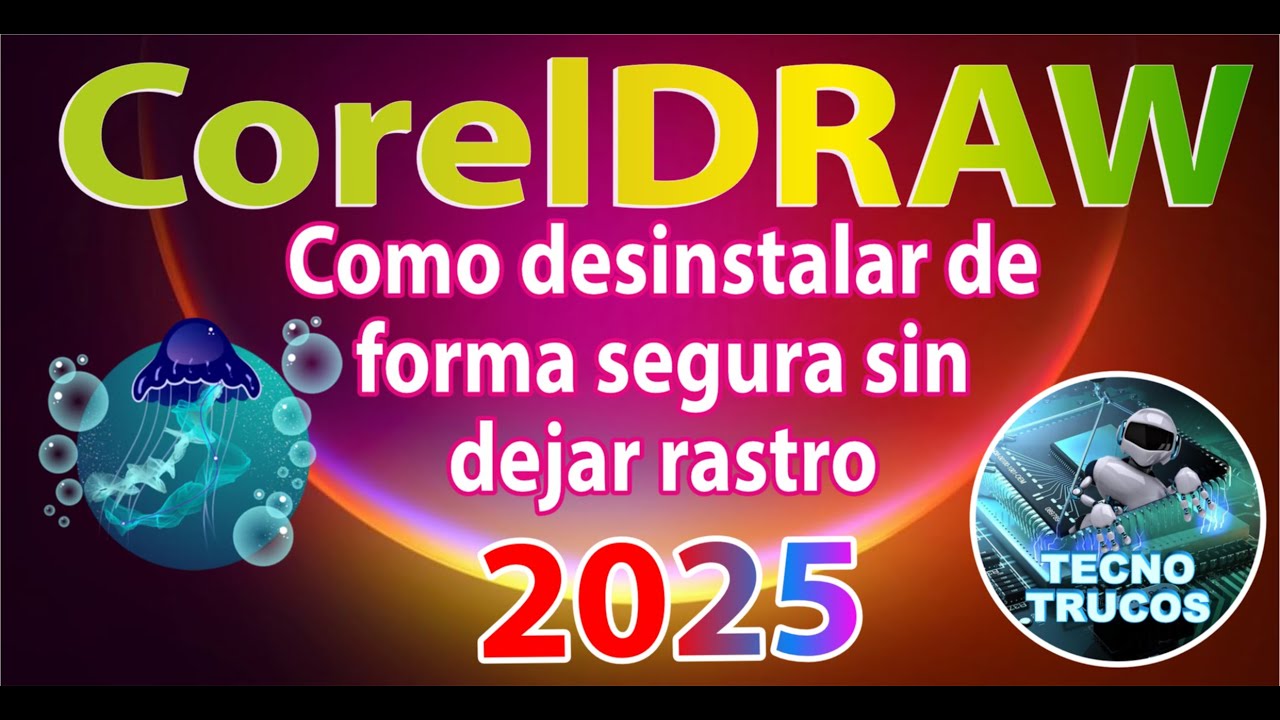 🚀 COMO DESINSTALAR COREL DRAW ✅ DE FORMA SEGURA SIN DEJAR RASTRO 💥