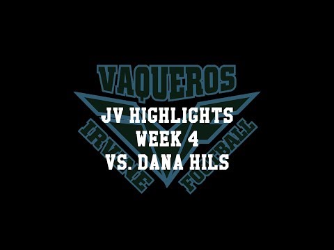 Jr. Varsity Highlights - Week 4 vs. Dana Hills