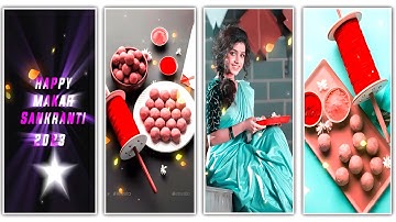 Makar Sankranti Status Video Editing Kinemaster Video Editing 2023 Makar Sankranti Video Editing