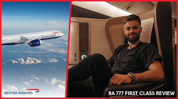 British Airways First Class B777 Review [ Surprisingly Good!]