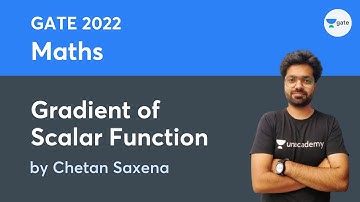 L 42 | Gradient of Scalar Function | Maths #GATE2022 #ESE2021 by Chetan Sir