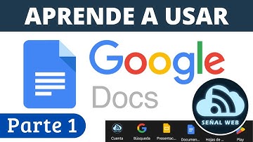 Aprende a usar Google Docs (Documentos de Google) Parte 1
